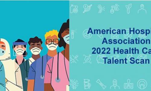 News - AHA 2022 Health Care Talent Scan